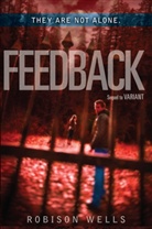 Robinson Wells, Robison Wells, Wells Robison - Feedback