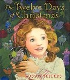 Susan Jeffers, Susan/ Jeffers Jeffers, Susan Jeffers - The Twelve Days of Christmas