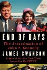 James L. Swanson - End of Days