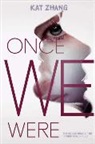 Kat Zhang - Once We Were