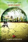 Sarah Crossan - Resist