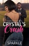 Sparkle, Sparkle Sparkle - Crystal's Crush