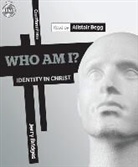 Jerry Bridges, Alistair Begg - Who Am I?: Identity in Christ (Audio book)