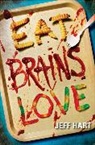 Jeff Hart - Eat, Brains, Love