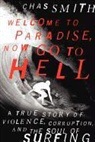 Chas Smith - Welcome to Paradise, Now Go to Hell