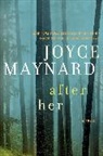 Joyce Maynard, Maynard Joyce - After Her