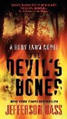Jefferson Bass - The Devil's Bones