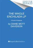 Diane Mott Davidson - The Whole Enchilada