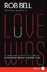 Rob Bell, Bell Rob - Love Wins