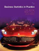Bruce Bowerman, Bruce/ O&amp;apos Bowerman, Bruce/ O'Connell Bowerman, Richard/ Murphree Connell, Emilly Murphree - Business Statistics in Practice + Connect Plus