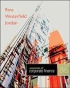 Bradford Jordan, Bradford D. Jordan, Stephen A Ross, Stephen A. Ross, Stephen/ Westerfield Ross, Randolph Westerfield... - Essentials of Corporate Finance