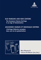 Caroline De Wagter, Marc Maufort - Old Margins and New Centers / Anciennes marges et nouveaux centres