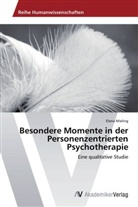 Elena Mieling - Besondere Momente in der Personenzentrierten Psychotherapie