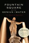 Gregory Rogers, Gregory Parker Rogers - Fountain Square and the Genius of Water