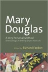 Mary Douglas, Professor Mary Douglas, Richard Fardon - Very Personal Method