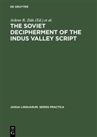Arlen R Zide, Arlene R Zide, V Zvelebil, V Zvelebil, Arlene R. Zide, Kamil V. Zvelebil - The Soviet Decipherment of the Indus Valley Script