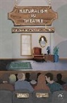 Kenneth Pickering, Kenneth Thompson Pickering, Jayne Thompson - Naturalism in Theatre