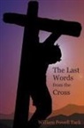 William Powell Tuck - The Last Words from the Cross