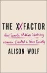 Alison Wolf - The XX Factor