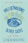 Oliver Sacks, Oliver W. Sacks - Hallucinations