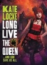 Kate Locke - Long Live the Queen