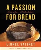 Lionel Vatinet - A Passion for Bread