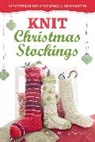 Gwen Steege, Gwen W. Steege, Gwen W. Steege, Gwen Steege, Gwen W. Steege - Knit Christmas Stockings, 2nd Edition