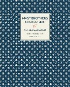 Michael Mast, Rick Mast, Rick/ Mast Mast, Mast Michael, Mast Rick - Mast Brothers Chocolate