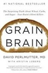 David Perlmutter, David/ Loberg Perlmutter - Grain Brain