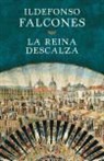 Ildefonso Falcones - La reina descalza