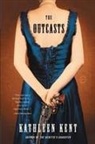 Kathleen Kent - The Outcasts