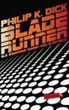 Philip K. Dick - Blade Runner. Els androides somien xais elèctrics?