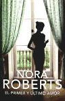 Nora Roberts - Hotel Boonsboro 2. El primer y último amor