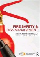 Fire Protection Association - Fire Safety and Risk Management