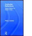 P. J. Ivanhoe, Philip J Ivanhoe, Philip J. Ivanhoe - Confucian Reflections