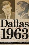 Steven L Davis, Steven L. Davis, Bill Minutaglio, Bill/ Davis Minutaglio - Dallas 1963
