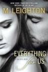 M Leighton, M. Leighton - Everything for Us