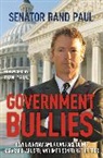 Paul, Rand Paul, Senator Rand Paul - Government Bullies