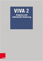 Annika Höcker, Annika Krämer - VIVA - 2: VIVA 2 Diagnose und individuelle Förderung