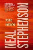 Neal Stephenson, Neal (Author) Stephenson - Some Remarks