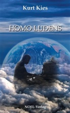 Kurt Kies, Gabriele Benz, NOEL-Verlag - Homo ludens