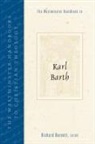 Richard (EDT) Burnett, Richard Burnett, Richard E. Burnett - The Westminster Handbook to Karl Barth