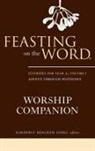 Kimberly Bracken Long, Kimberly Bracken (EDT) Long, Kimberly Bracken Long - Feasting on the Word Worship Companion