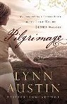 Lynn Austin, Lynn N. Austin - Pilgrimage