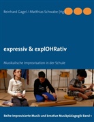 Reinhar Gagel, Reinhard Gagel, Schwabe, Schwabe, Matthias Schwabe - expressiv & explOHRativ