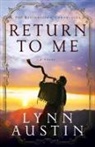 Lynn Austin, Lynn N. Austin - Return to Me
