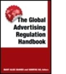 Soontae An, An Soontae, Mary Alice Shaver, Mary Alice An Shaver, Shaver Mary Alice, Soontae An... - Global Advertising Regulation Handbook