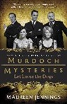 Maureen Jennings - Let Loose the Dogs