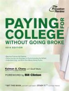 Kalman Chany, Kalman A. Chany, Princeton Review - Paying for College Without Going Broke