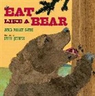 April Pulley Sayre, April Pulley Sayre, April Pulley/ Jenkins Sayre, Steve Jenkins - Eat Like a Bear